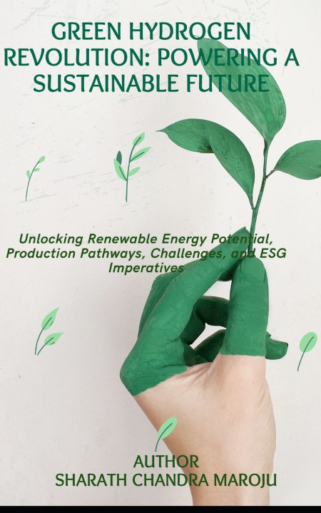 Kniha Green Hydrogen Revolution Sharath Chandra Maroju