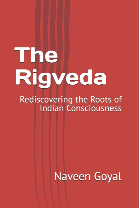 Kniha The Rigveda Naveen Goyal