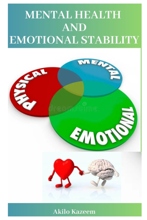 Kniha Mental Health and Emotional Stability Kazeem Akilo