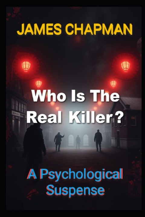 Libro Who Is The Real Killer? James Chapman