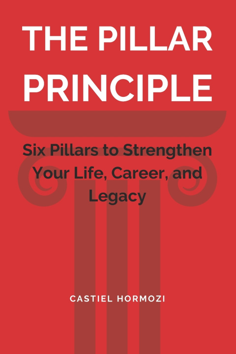 Kniha The PILLAR Principle Castiel Hormozi