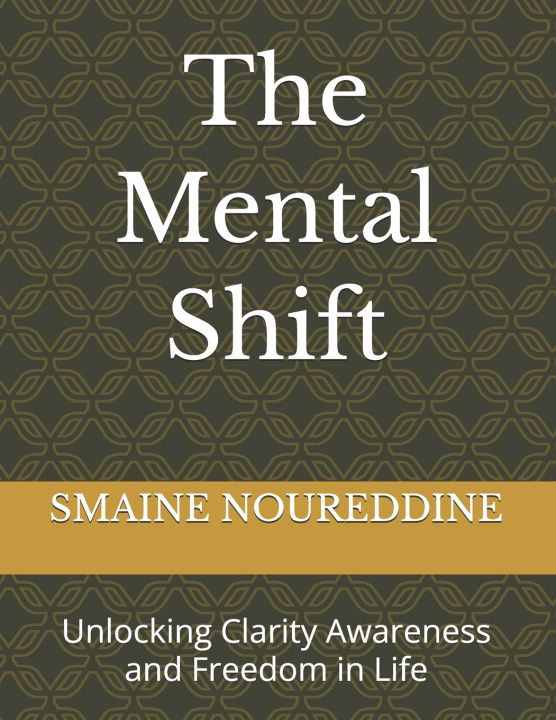 Kniha The Mental Shift SMAINE NOUREDDINE