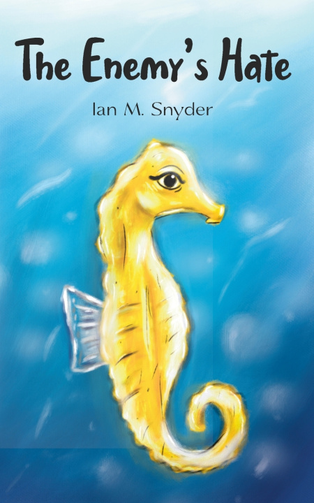 Kniha The Enemy's Hate Ian M. Snyder