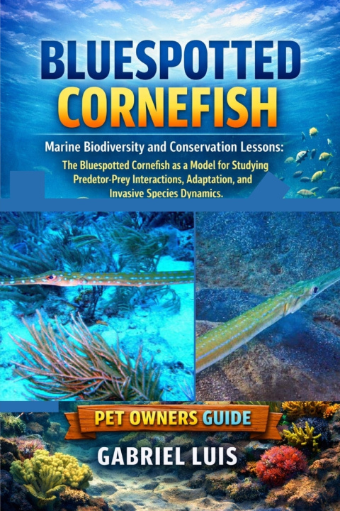 Kniha BLUESPOTTED CORNEFISH GABRIEL LUIS