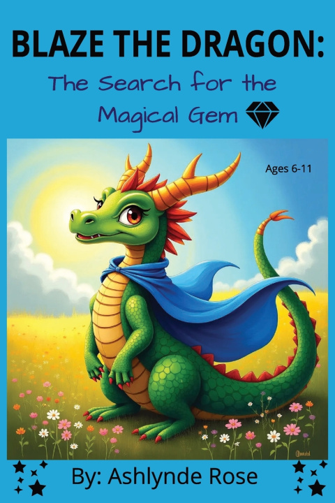 Kniha Blaze the Dragon Ashlynde Rose