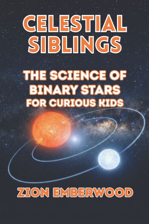 Kniha Celestial Siblings Zion Emberwood
