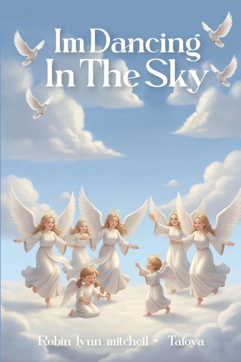 Kniha Dancing in the Sky Robin Tafoya