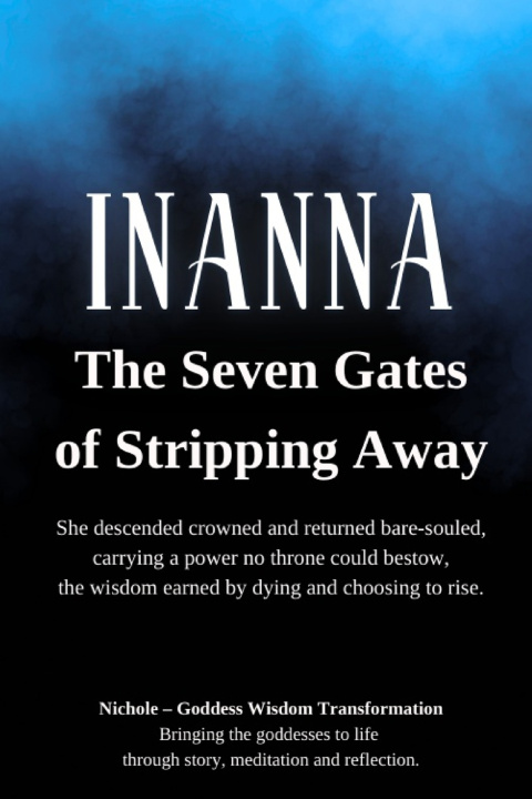 Kniha Inanna Nichole Goddess Wisdom Transformation