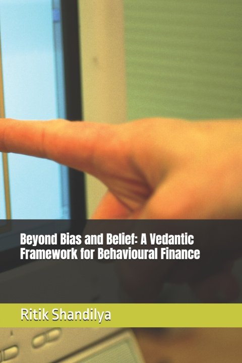 Kniha Beyond Bias and Belief Ritik Shandilya