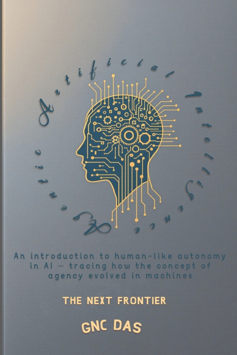 Kniha Agentic Artificial Intelligence Chidambara das Ganesan nageswari