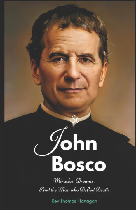 Kniha Saint John Bosco Rev Thomas Flanagan