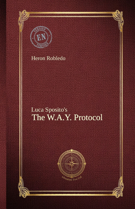 Kniha THE W.A.Y. PROTOCOL Heron Robledo