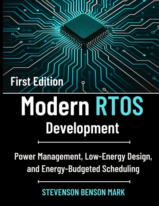 Kniha Modern RTOS Development STEVENSON BENSON MARK