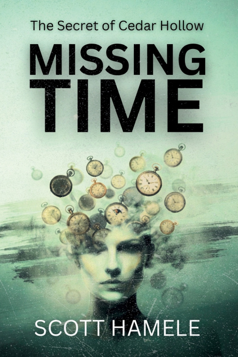 Kniha Missing Time Scott Hamele