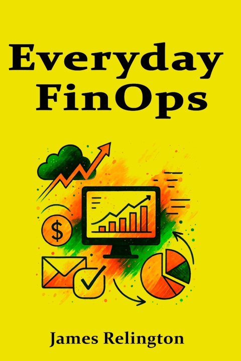 Kniha Everyday FinOps James Relington