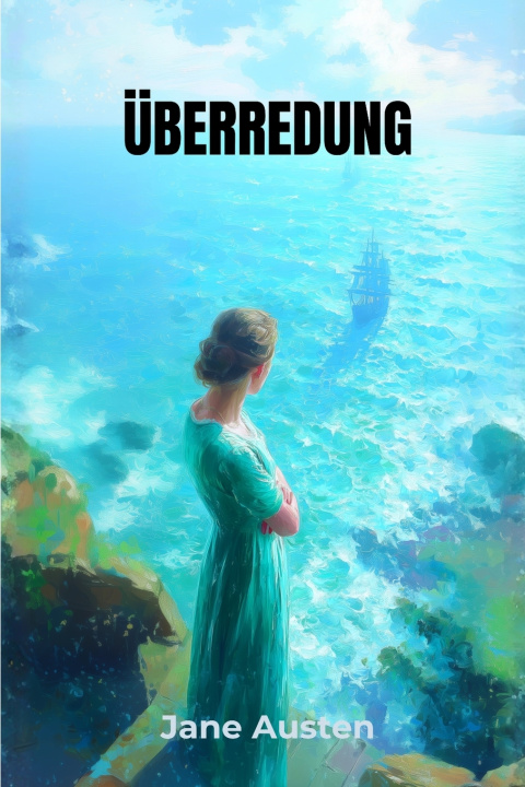 Kniha Überredung Jane Austen