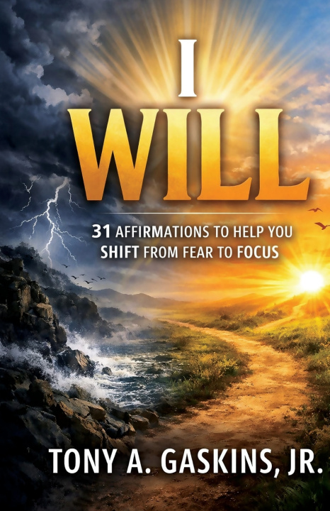 Kniha I Will Tony A. Gaskins Jr.