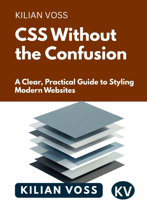 Kniha CSS Without the Confusion Kilian Voss