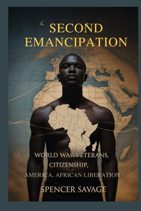 Kniha Second Emancipation Spencer Savage