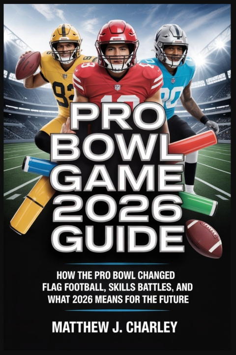 Kniha Pro Bowl Game 2026 Guide Matthew J. Charley