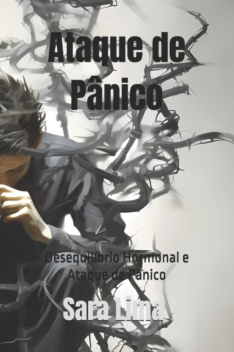 Kniha Ataque de Pânico Sara Lima