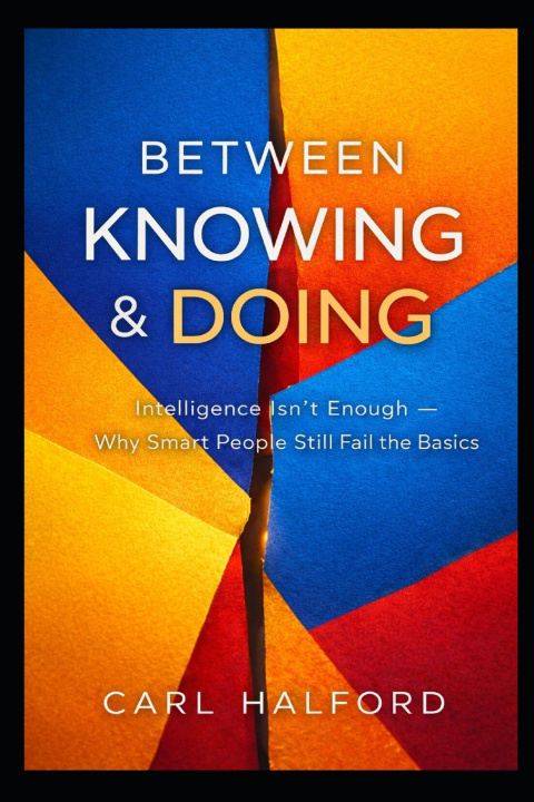Kniha Between Knowing & Doing Winford International