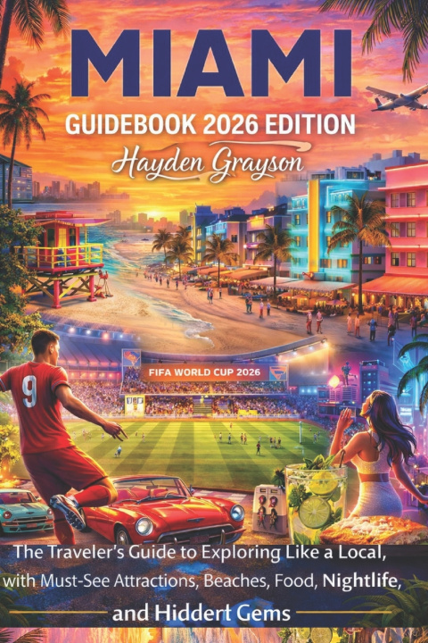 Boek MIAMI GUIDEBOOK 2026 EDITION Hayden Grayson