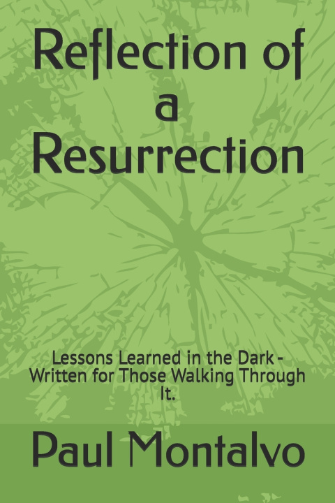 Kniha Reflection of a Resurrection Paul Montalvo