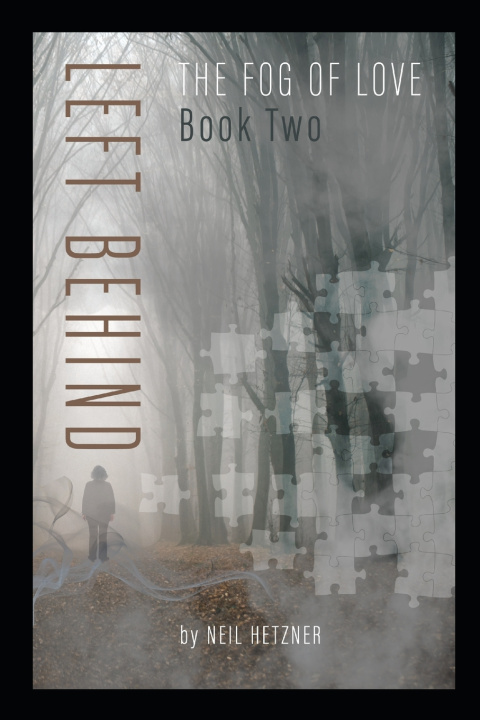 Kniha Left Behind Neil Hetzner
