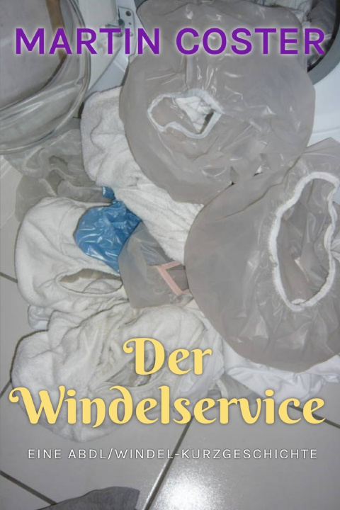 Книга Der Windelservice Michael Bent