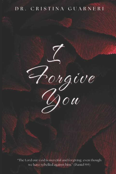 Buch I Forgive You Cristina Guarneri