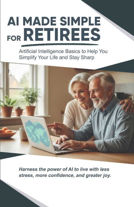 Knjiga AI Made Simple for Retirees Lise Pilot