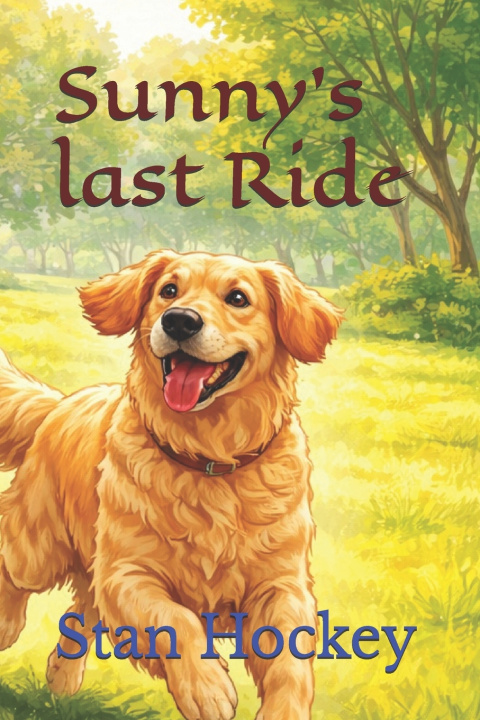 Kniha Sunny's Last Ride Stan Hockey