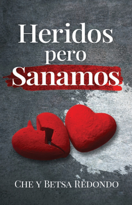 Kniha HERIDOS PERO SANAMOS Betsa Redondo