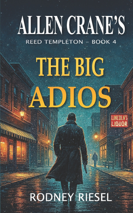 Kniha The Big Adios Rodney Riesel