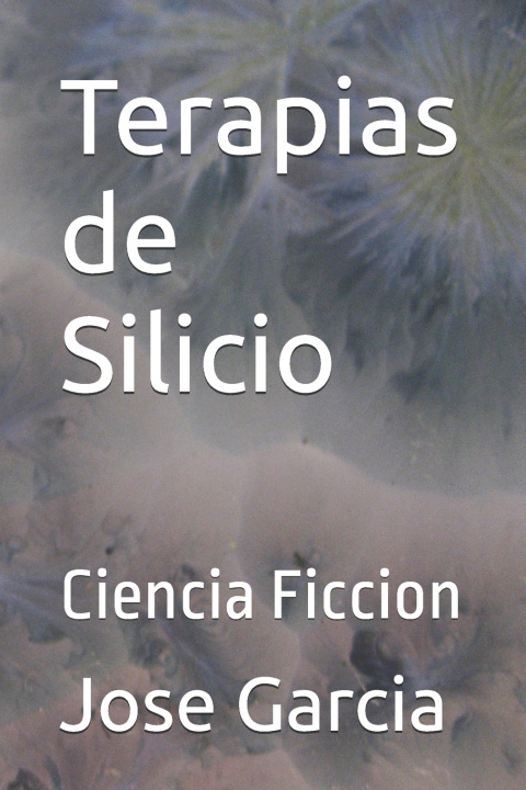 Kniha Terapias de Silicio Jose Garcia