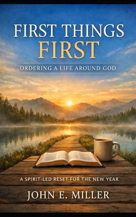 Kniha First Things First John E. Miller