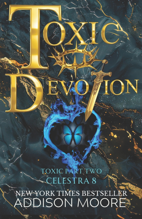 Kniha Toxic Devotion Addison Moore