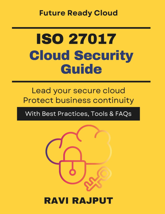 Kniha ISO 27017 Cloud Security Guide RAVI RAJPUT