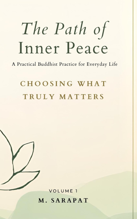 Kniha Choosing What Truly Matters M. SARAPAT