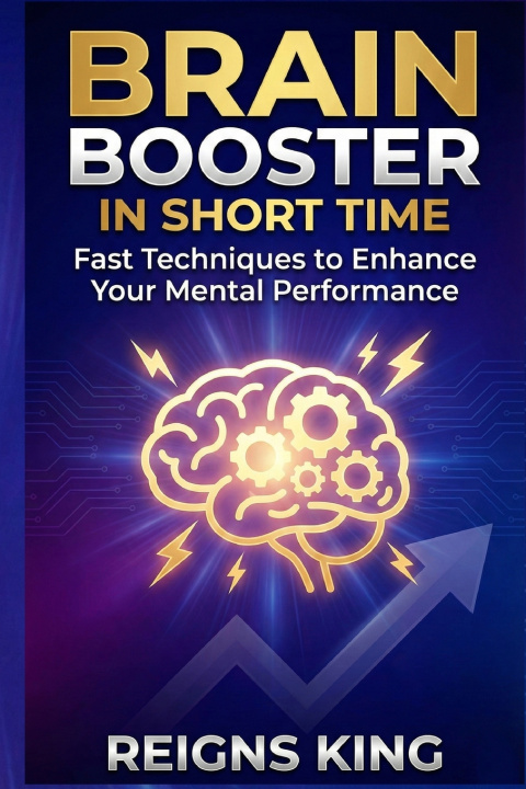 Kniha Brain Booster in Short Time REIGNS KING