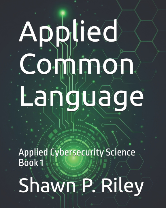 Kniha Applied Common Language Shawn P. Riley