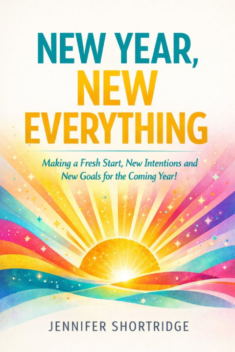 Kniha New Year, New Everything JENNIFER SHORTRIDGE