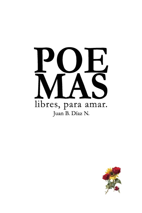 Kniha Poemas libres, para amar. Juan Bautista Díaz Narváez