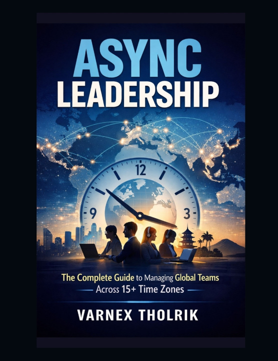 Kniha Async Leadership Varnex Tholrik