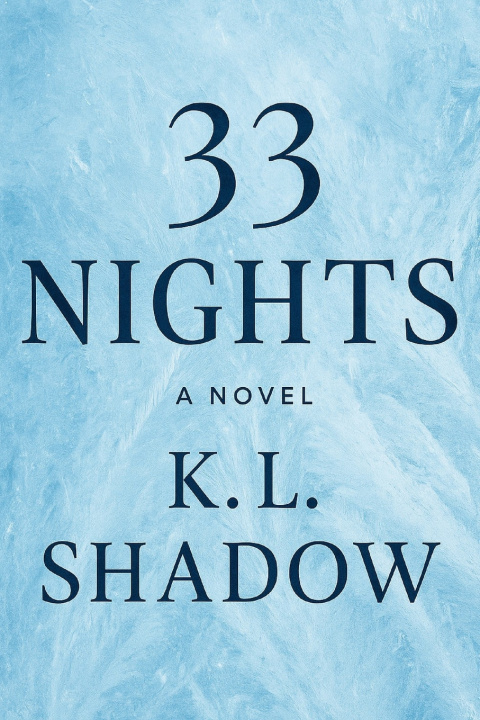 Knjiga 33 Nights K. L. Shadow