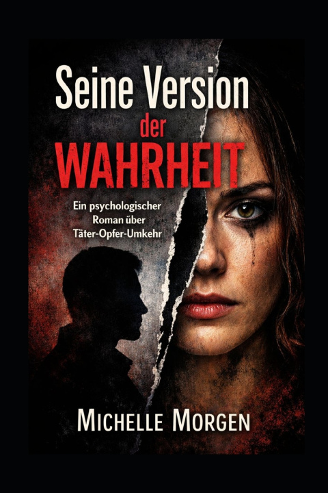 Kniha Seine Version der Wahrheit Michelle Morgen
