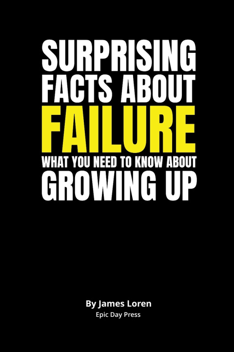 Kniha Surprising Facts About Failure James Loren