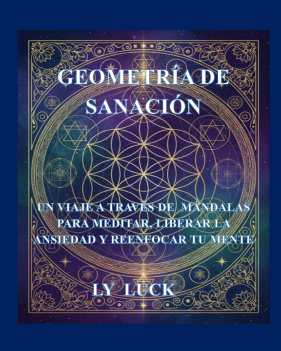 Knjiga Geometría de Sanación LUCK