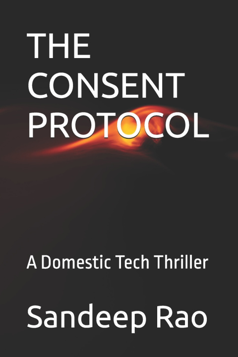 Kniha THE CONSENT PROTOCOL Sandeep Rao